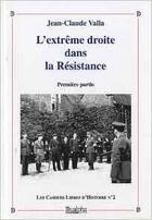 Couverture du livre « L'extrême droite dans la Résistance ti » de Jean-Claude Valla aux éditions Dualpha