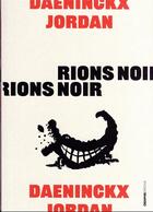 Couverture du livre « Rions noir » de Didier Daeninckx et Alex Jordan aux éditions Creaphis