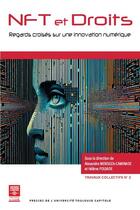 Couverture du livre « NFT et droits : Regards croisés sur une innovation numérique » de Alexandra Mendoza-Caminade aux éditions Putc