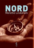 Couverture du livre « Nord » de Merethe Lindstrom aux éditions Cambourakis