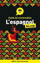 Couverture du livre « Guide de conversation espagnol pour les nuls (4e édition) » de Suzanna Wald aux éditions First