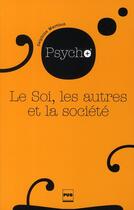 Couverture du livre « Le soi, les autres et la société » de Martinot D aux éditions Pu De Grenoble