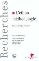 Couverture du livre « L'ethnomethodologie » de Fornel/Ogien/Quere aux éditions La Decouverte