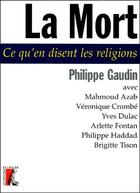 Couverture du livre « La mort » de Philippe Gaudin aux éditions Editions De L'atelier