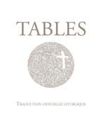 Couverture du livre « Tables ; traduction officielle liturgique » de  aux éditions Mame