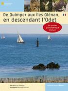 Couverture du livre « De Quimper aux îles des Glénan, en descendant l'Odet » de  aux éditions Ouest France
