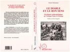 Couverture du livre « Le diable et le bon sens : Psychiatrie anthropologique de l'Afrique Noire à lEurope » de Dan Schurmans aux éditions L'harmattan