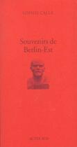 Couverture du livre « Souvenirs de berlin-est » de Sophie Calle aux éditions Actes Sud