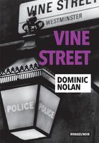 Couverture du livre « Vine street » de Dominic Nolan aux éditions Rivages
