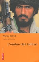 Couverture du livre « L'ombre des taliban » de Ahmed Rashid aux éditions Autrement