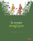 Couverture du livre « La soupe magique » de Hiroyuki Aihara aux éditions Autrement