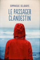 Couverture du livre « Le passager clandestin » de Dominique Delahaye aux éditions Syros Jeunesse