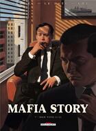 Couverture du livre « Mafia story t.7 ; don Vito t.1 » de David Chauvel et Erwan Le Saec et Lou aux éditions Delcourt