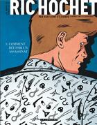 Couverture du livre « Les nouvelles enquêtes de Ric Hochet Tome 3 : comment réussir un assassinat » de Zidrou et Simon Van Liemt aux éditions Lombard