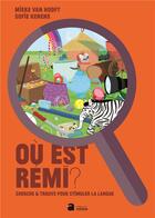 Couverture du livre « Ou est remi ? » de Van Hooft Mieke aux éditions Editions Erasme