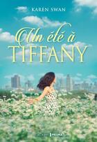 Couverture du livre « Un été à Tiffany » de Karen Swan aux éditions Prisma