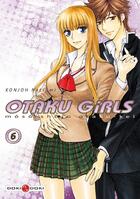 Couverture du livre « Otaku girls Tome 6 » de Natsumi Konjoh aux éditions Bamboo