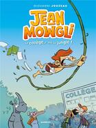 Couverture du livre « Jean-Mowgli Tome 1 : le collège, c'est la jungle ! » de Giovanni Jouzeau aux éditions Bamboo
