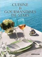 Couverture du livre « Cuisine & gourmandises de stars » de Francois Simon aux éditions Assouline