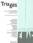 Couverture du livre « Triages supplement les actes du colloque antoine emaz (2008) » de  aux éditions Tarabuste