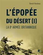 Couverture du livre « L'epopee du desert (i) » de Benoit Rondeau aux éditions Ysec