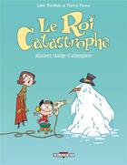 Couverture du livre « Le roi catastrophe t.7 ; Adalbert change d'atmosphère » de Lewis Trondheim et Fabrice Parme aux éditions Delcourt