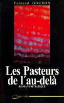 Couverture du livre « Les pasteurs de l'au-dela » de Gouron Fernand aux éditions Lanore