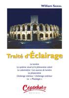 Couverture du livre « Traite D'Eclairage » de William Sanial aux éditions Cepadues