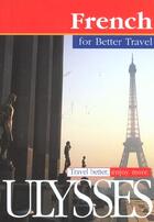 Couverture du livre « French for better travel 3 » de  aux éditions Ulysse