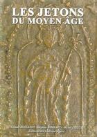 Couverture du livre « Jetons Du Moyen-Age » de Roelandt Claude aux éditions Chevau-legers