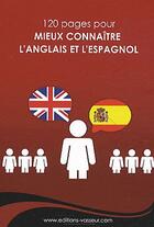 Couverture du livre « Mieux connaître l'anglais et l'espagnol » de  aux éditions Jean-pierre Vasseur