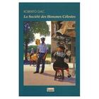 Couverture du livre « CAHIERS SENS PUBLIC ; la société des hommes célestes » de Roberto Gac aux éditions Maison Des Sciences De L'homme