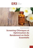 Couverture du livre « Screening chimiques et optimisation du rendement en huile essentielle » de Bahati Manasse aux éditions Editions Universitaires Europeennes