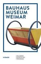 Couverture du livre « Bauhaus museum weimar van de velde, nietzsche and modernism around 1900 » de Ackermann Ute aux éditions Hirmer