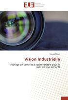 Couverture du livre « Vision industrielle » de Amri-Y aux éditions Editions Universitaires Europeennes