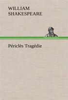 Couverture du livre « Pericles tragedie » de William Shakespeare aux éditions Tredition