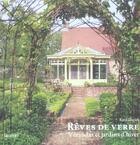 Couverture du livre « Rêves de verre ; vérandas et jardins d'hiver » de Karel Dierick aux éditions Lannoo