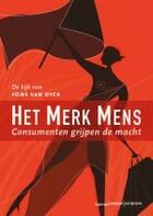 Couverture du livre « Het merk mens » de Fons Van Dyck aux éditions Uitgeverij Lannoo