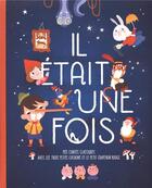 Couverture du livre « Il était une fois ; mes contes classiques » de  aux éditions Editions Tam Tam