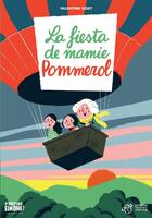 Couverture du livre « La fiesta de Mamie Pommerol » de Valentine Goby et Thomas Baas aux éditions Thierry Magnier