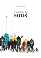 Couverture du livre « Le manifeste du nous » de Melanie Leblanc aux éditions Les Venterniers