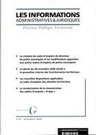 Couverture du livre « Informations administratives juridiques ; la création du cadre d'emplois de directeur de police municipale et les modifications apportées aux autres cadres d'emplois » de Informations Administratives Juridiques aux éditions Documentation Francaise