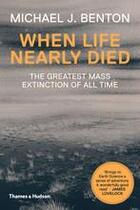 Couverture du livre « When life nearly died (paperback) » de Benton Michael J. aux éditions Thames & Hudson