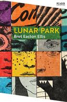 Couverture du livre « LUNAR PARK » de Bret Easton Ellis aux éditions Picador Uk