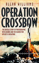 Couverture du livre « Operation Crossbow » de Allan Williams aux éditions Random House Digital