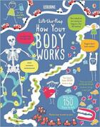 Couverture du livre « Lift-the-flap how your body works » de Oceane Meklemberg et Rosie Dickins aux éditions Usborne