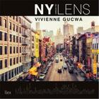 Couverture du livre « Vivienne gucwa new york through the lens » de Vivienne Gucwa aux éditions Ilex