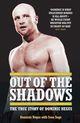 Couverture du livre « Out of The Shadows - My Life of Violence In and Out of the Ring » de Negus Dominic aux éditions Blake John Digital