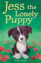 Couverture du livre « Jess the Lonely Puppy » de Holly Webb aux éditions Little Tiger Press