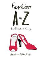 Couverture du livre « Fashion a to z » de Alex Newman aux éditions Laurence King